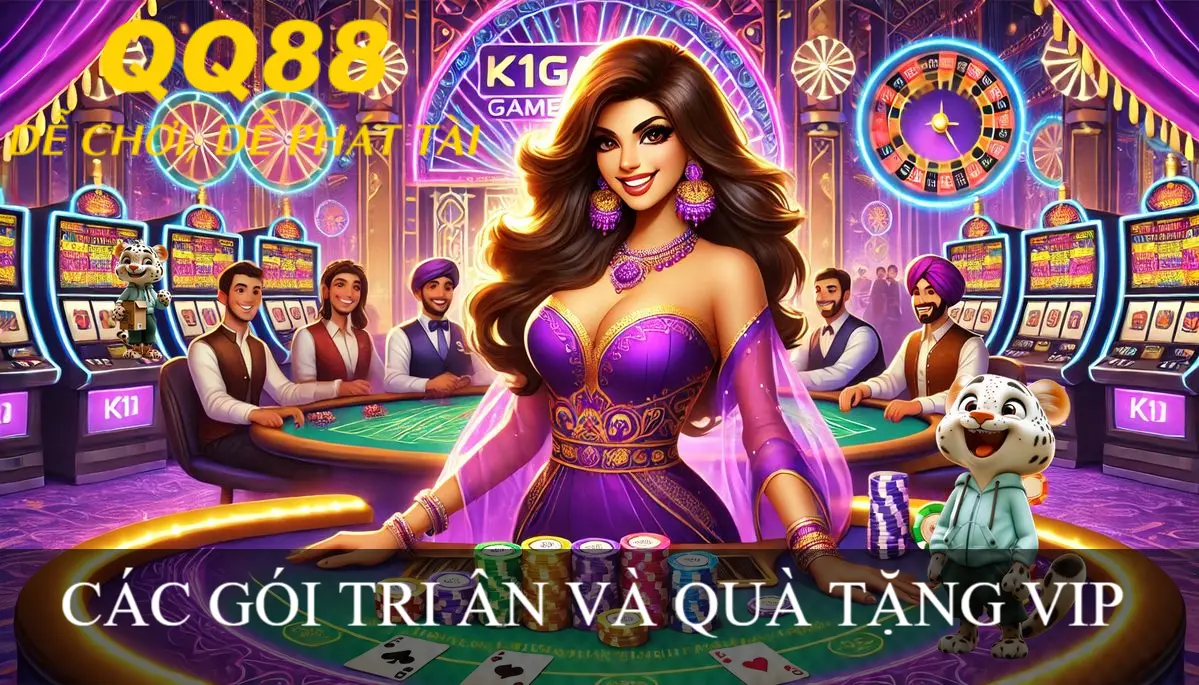 CÁC GÓI TRI ÂN VÀ QUÀ TẶNG VIP